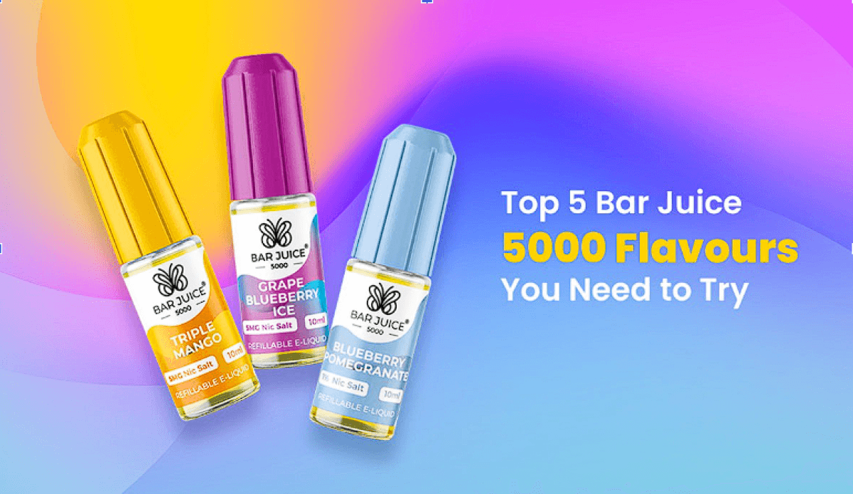 Top 5 Bar Juice 5000 Flavours You Need to Try